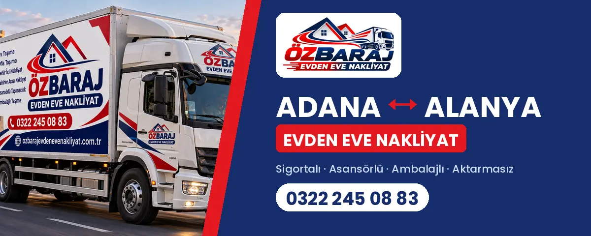 Adana Alanya evden eve nakliyat