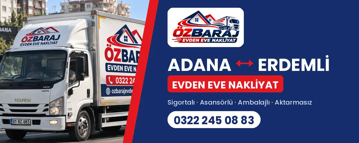 Adana Erdemli evden eve nakliyat