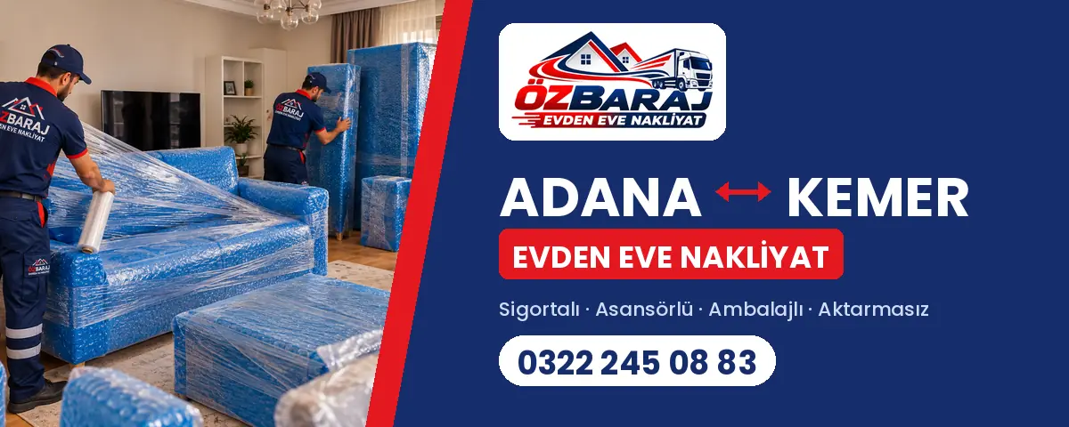 Adana Kemer evden eve nakliyat