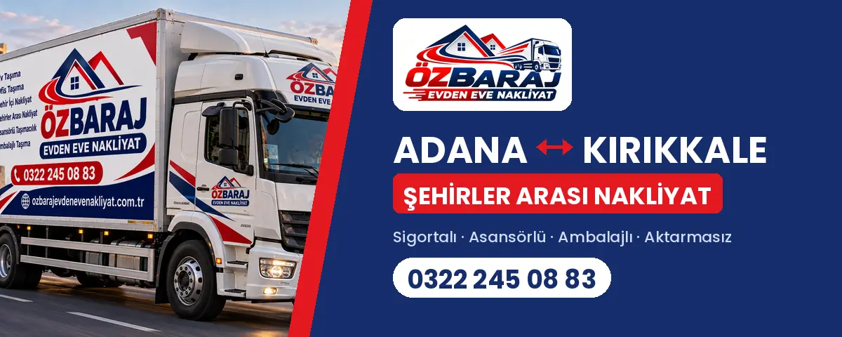 Kırıkkale Adana evden eve nakliyat