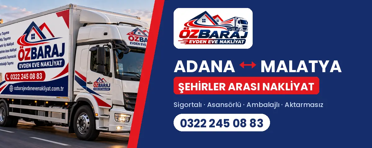 Malatya Adana evden eve nakliyat