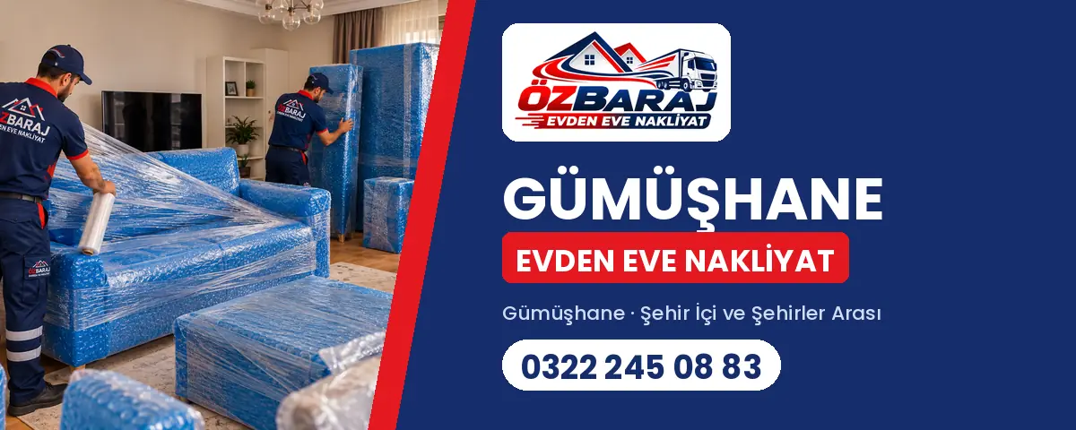 Gümüşhane evden eve nakliyat