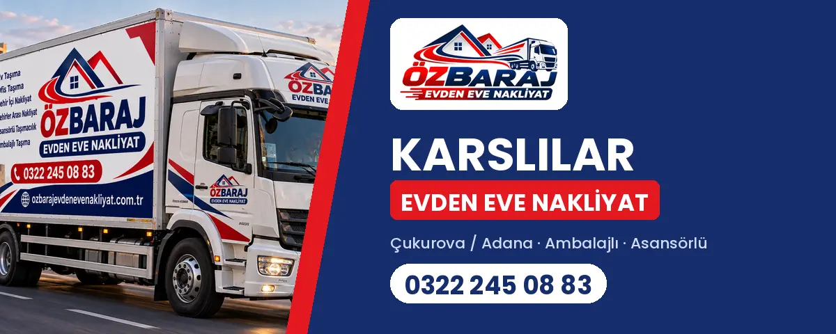 Karslılar evden eve nakliyat - Öz Baraj