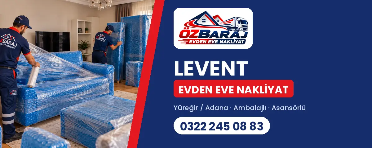 Levent evden eve nakliyat - Öz Baraj