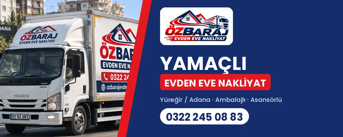 Yamaçlı evden eve nakliyat - Öz Baraj