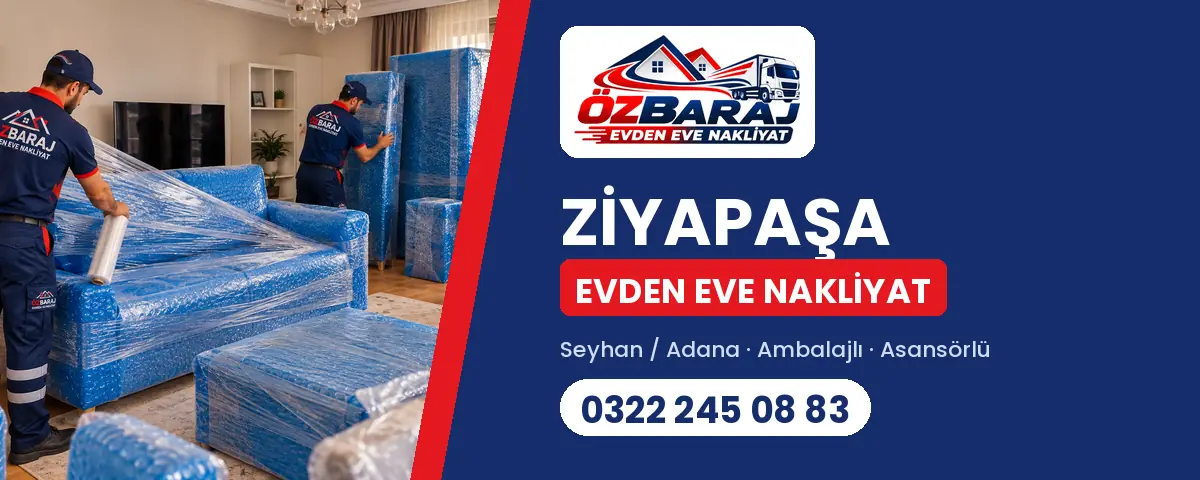 Ziyapaşa evden eve nakliyat - Öz Baraj